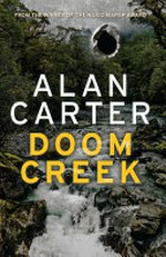 Doom Creek / Alan Carter.