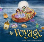 The voyage / Robert Vescio & Andrea Edmonds.