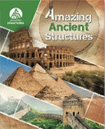 Amazing ancient structures / Caroline Thomas.