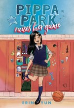 Pippa Park raises her game / Erin Yun.