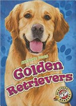 Golden retrievers : [VOX Reader edition] / by Chris Bowman.