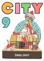 City. 9 / Keiichi Arawi ; [translation, Jenny McKeon].