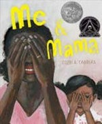 Me & Mama : [VOX Reader edition] / Cozbi A. Cabrera.