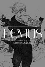 Levius / story & art by Haruhisa Nakata ; [translation, John Werry ; English adaptation, Jason A. Hurley ; touch-up art & lettering, Joanna Estep].