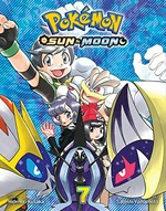 Pokémon Sun & Moon. 7 / story, Hidenori Kusaka ; art, Satoshi Yamamoto ; translation, Tetsuichiro Miyaki ; English adaptation, Bryant Turnage ; touch-up & lettering, Susan Daigle-Leach.