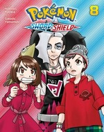Pokémon. 8 Sword & shield. / story, Hidenori Kusaka ; art, Satoshi Yamamoto ; translation, Tetsuichiro Miyaki ; English adaptation, Molly Tanzer.