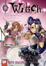 W.I.T.C.H. Part VIII, Teach 2b W.I.T.C.H. Volume 3 / series created by Elisabetta Gnone ; translation by Linda Ghio and Stephanie Dagg ; lettering by Katie Blakeslee.
