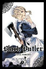 Black butler. XXXI / Yana Toboso ; [translation: Tomo Kimura].