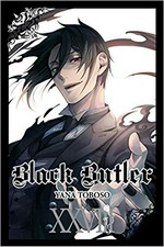 Black butler. XXVIII / Yana Toboso ; translation: Tomo Kimura ; lettering, Bianca Pistillo, Lys Blakeslee.