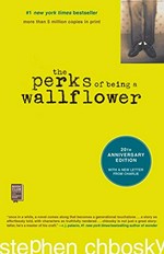 The perks of being a wallflower / Stephen Chbosky.