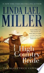 High country bride / Linda Lael Miler.