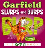 Garfield slurps and burps / by Jim Davis.