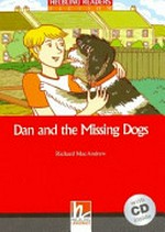 Dan and the missing dogs / Richard MacAndrew ; illustrated by Giulia Sagramola.