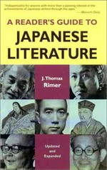 A reader's guide to Japanese literature / J. Thomas Rimer