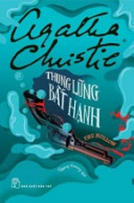 Thung lũng bất hạnh = The hollow / Agatha Christie ; Quang Kường dịch.