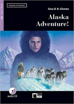 Alaska adventure! / Gina D.B. Clemen ; illustrated by Franco Rivolli.