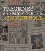 Tragedies and mysteries of rock 'n' roll / text by Michele Primi.