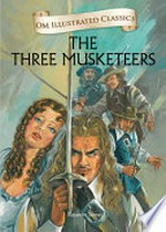 The three musketeers / Alexandre Dumas.