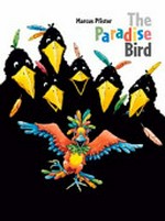 The paradise bird / Marcus Pfister.