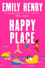 Happy place / Emily Henry.
