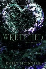 Wretched / Emily McIntire.